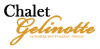 Chalet Gelinotte